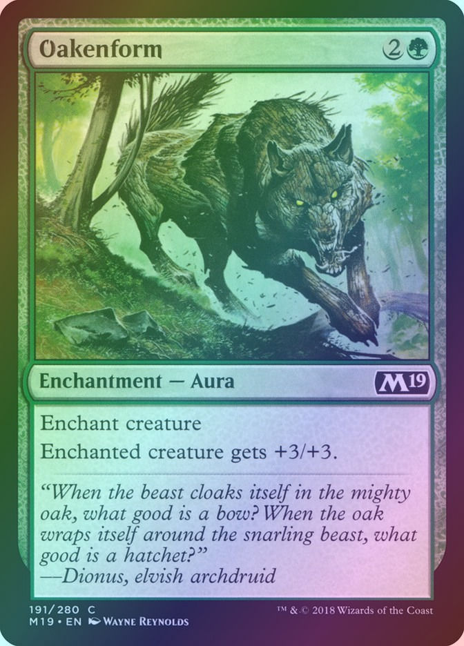 Oakenform (M19) (191) / Foil