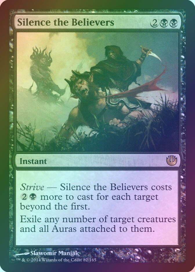 Silence the Believers (JOU) (82) / Foil