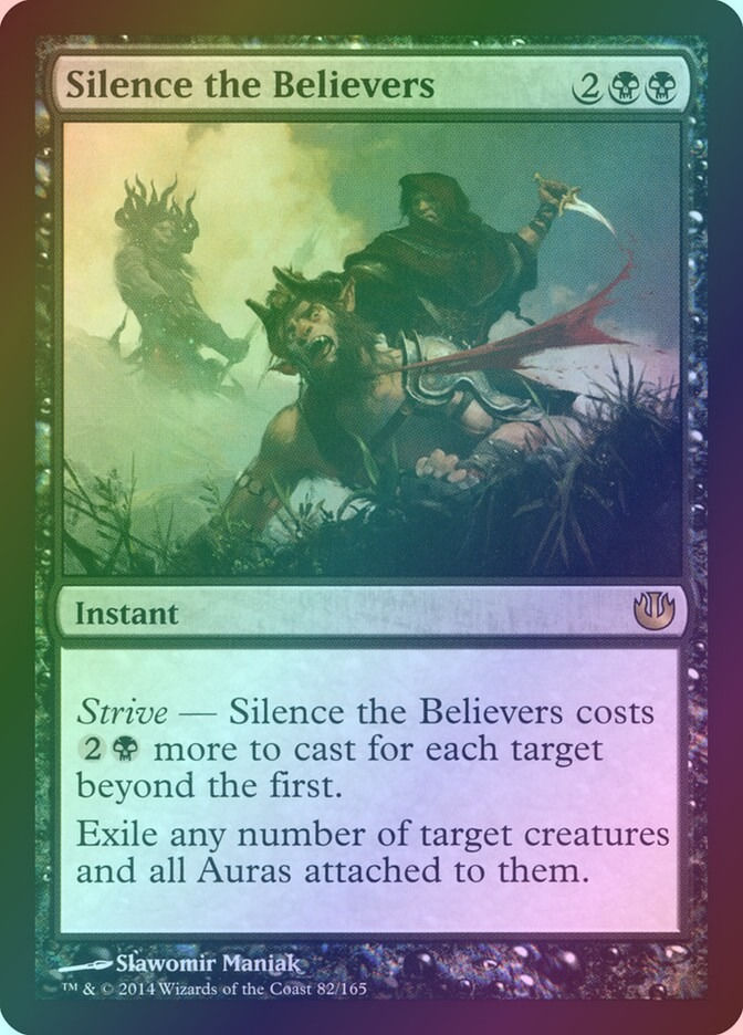 Silence the Believers (JOU) (82) / Foil