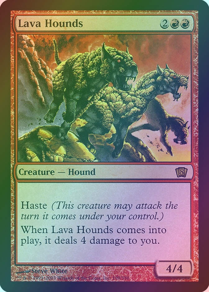 Lava Hounds (8ED) (198★) / Foil
