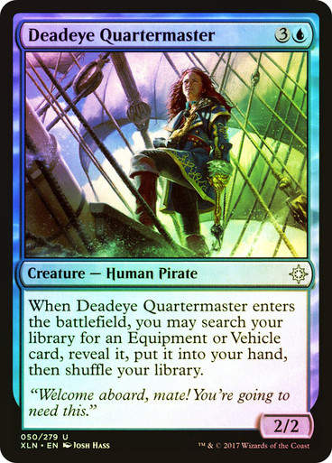 Deadeye Quartermaster (XLN) (50) / Foil