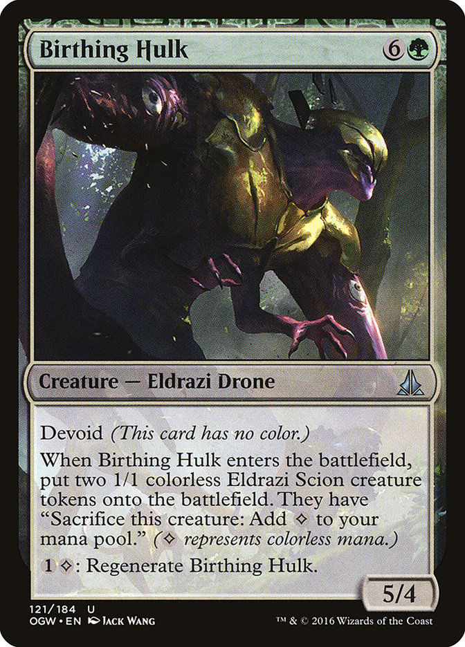 Birthing Hulk (OGW) (121)