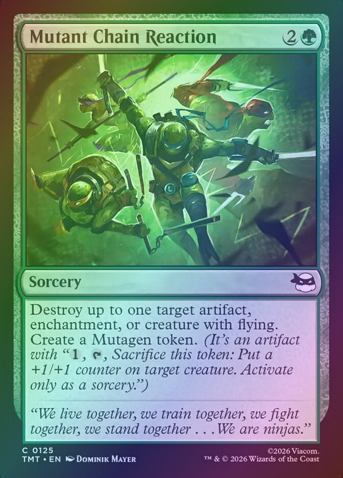 Mutant Chain Reaction (TMT) (125) / Foil