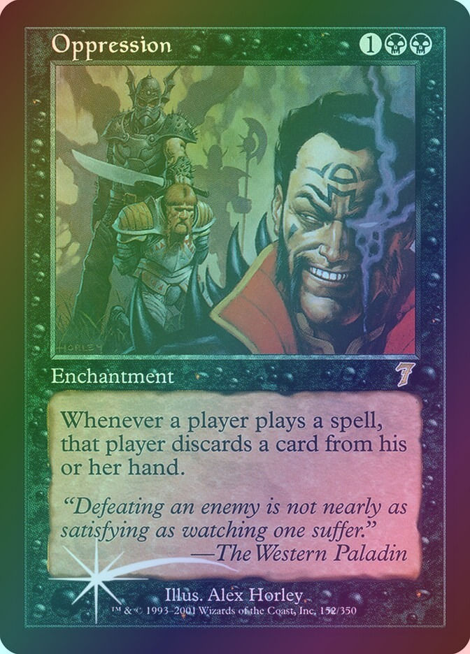 Oppression (7ED) (152★) / Foil
