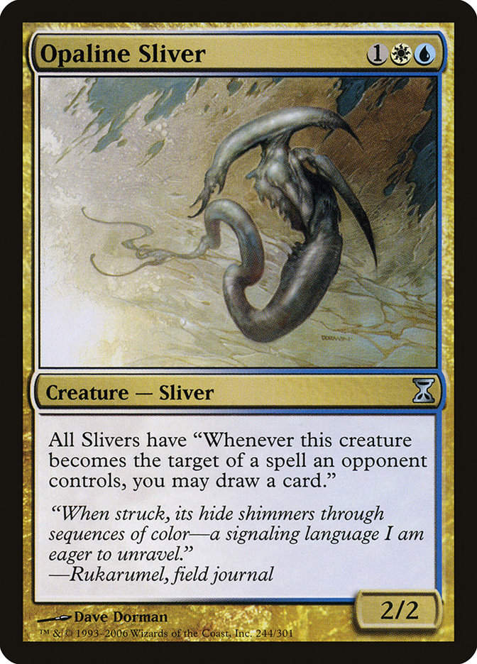 Opaline Sliver (TSP) (244)