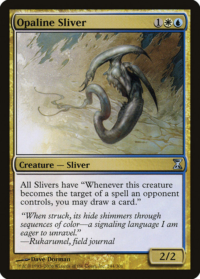 Opaline Sliver (TSP) (244)