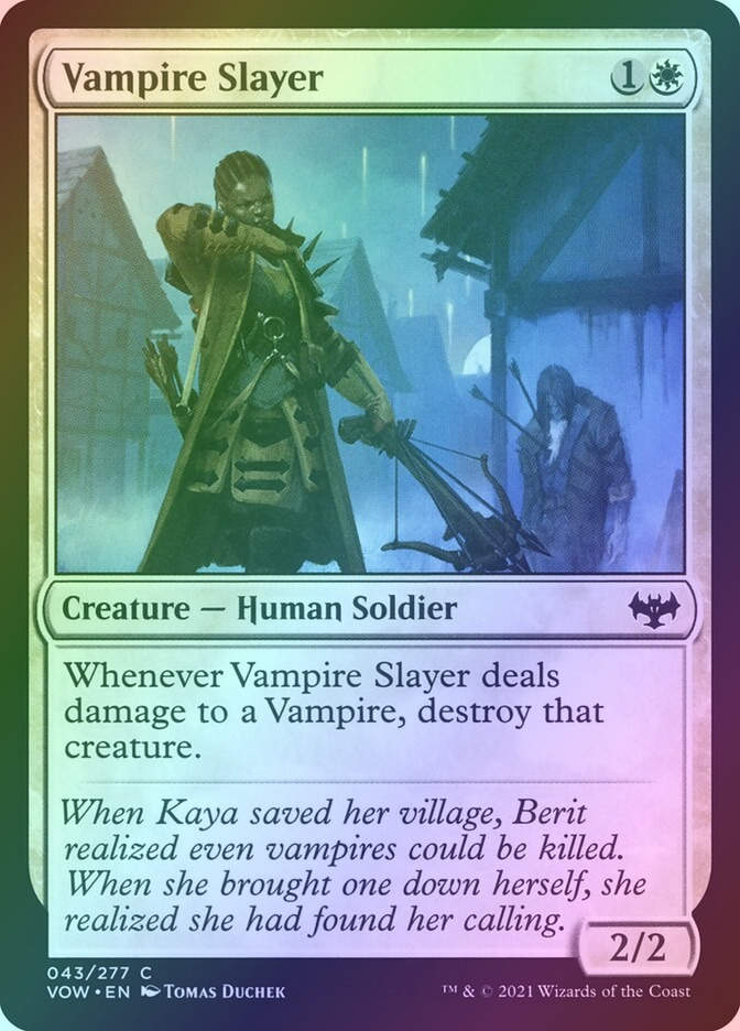 Vampire Slayer (VOW) (43) / Foil