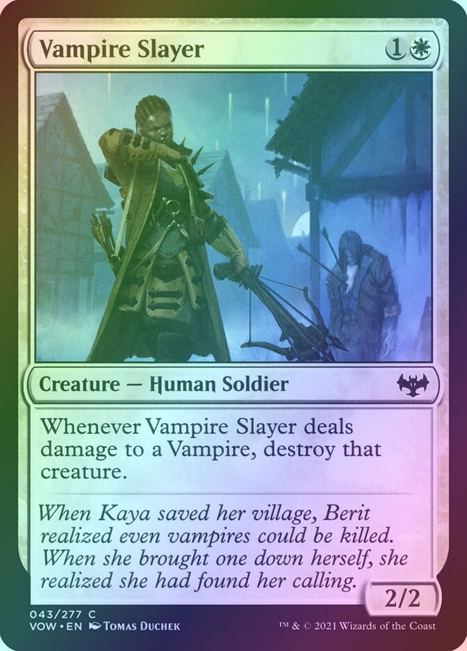 Vampire Slayer (VOW) (43) / Foil