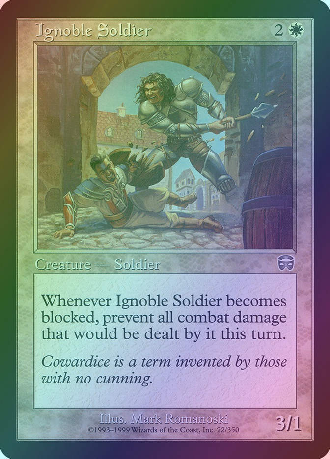 Ignoble Soldier (MMQ) (22) / Foil