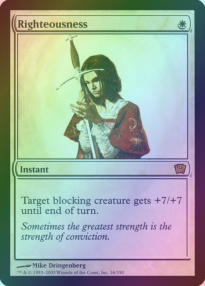 Righteousness (9ED) (36★) / Foil