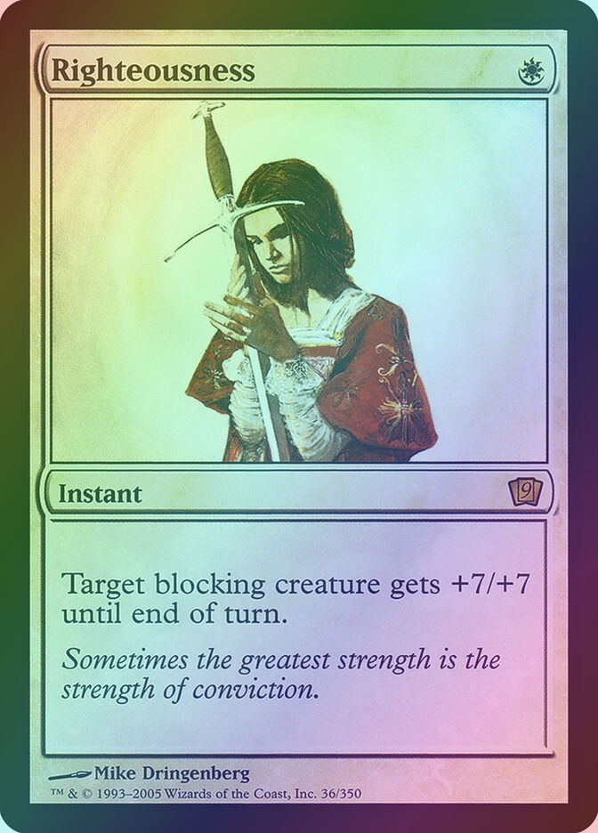 Righteousness (9ED) (36★) / Foil