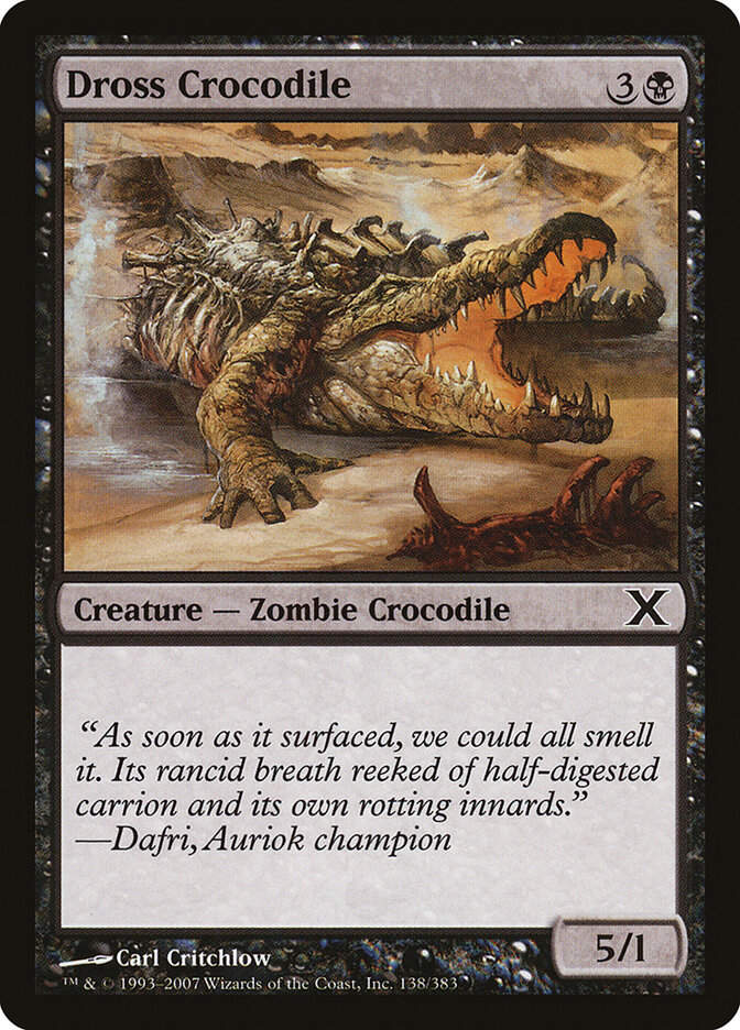 Dross Crocodile (10E) (138)