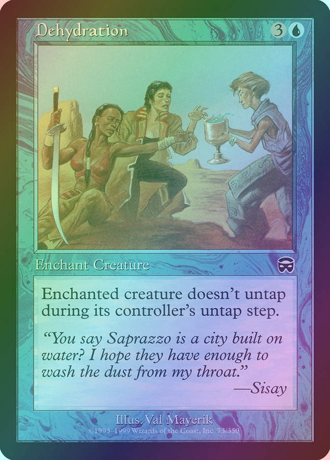 Dehydration (MMQ) (73) / Foil