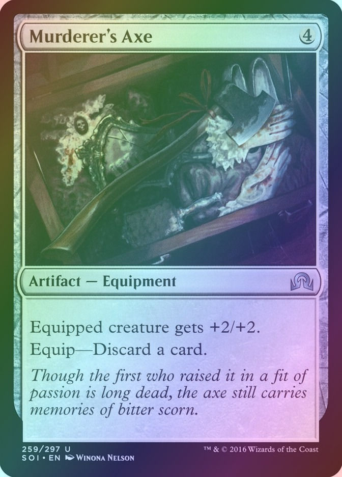 Murderer's Axe (SOI) (259) / Foil