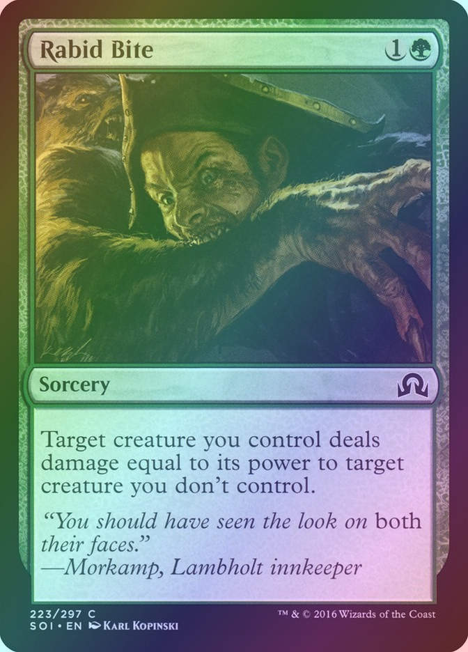 Rabid Bite (SOI) (223) / Foil