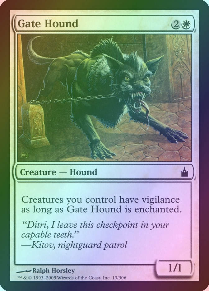 Gate Hound (RAV) (19) / Foil