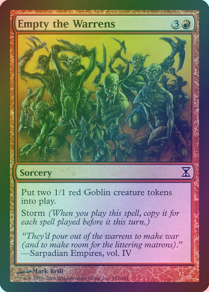Empty the Warrens (TSP) (152) / Foil