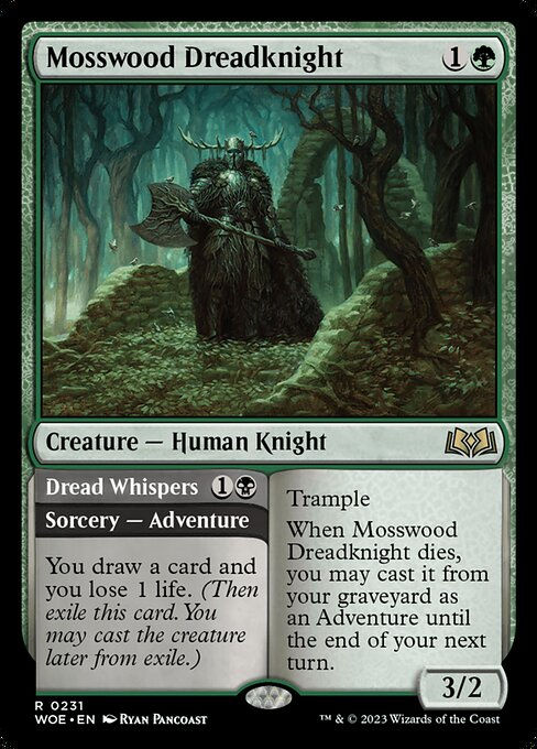Mosswood Dreadknight // Dread Whispers (woe)