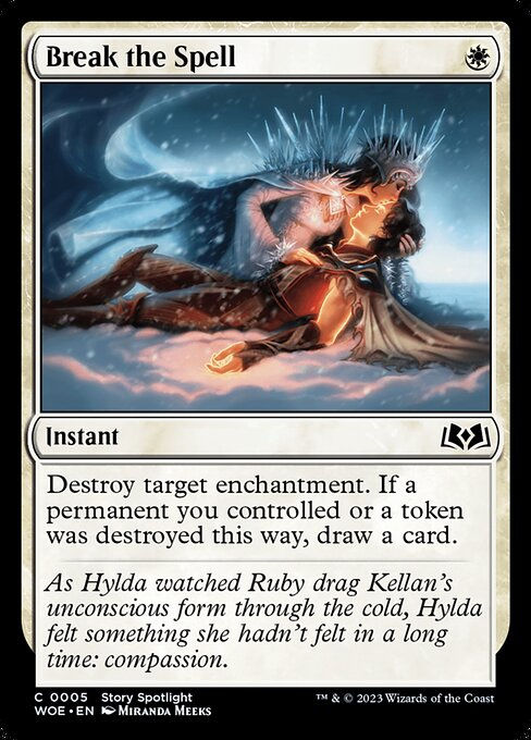 Break the Spell (woe)