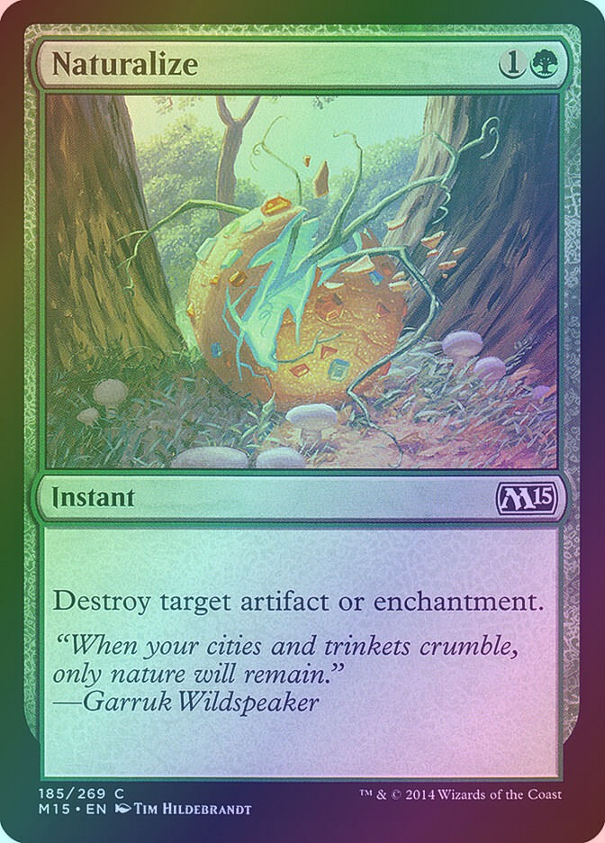 Naturalize (M15) (185) / Foil