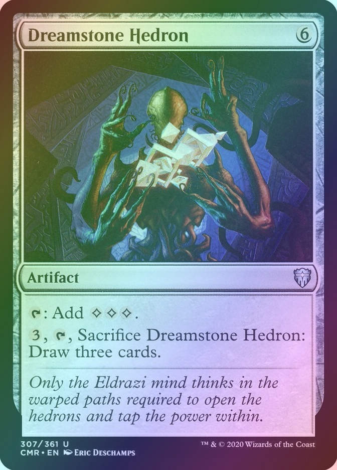 Dreamstone Hedron (CMR) (307) / Foil