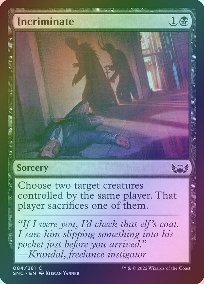 Incriminate (SNC) (84) / Foil