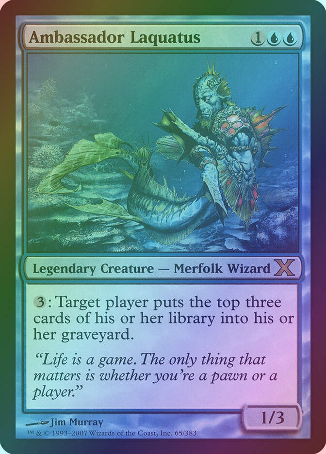 Ambassador Laquatus (10E) (65) / Foil