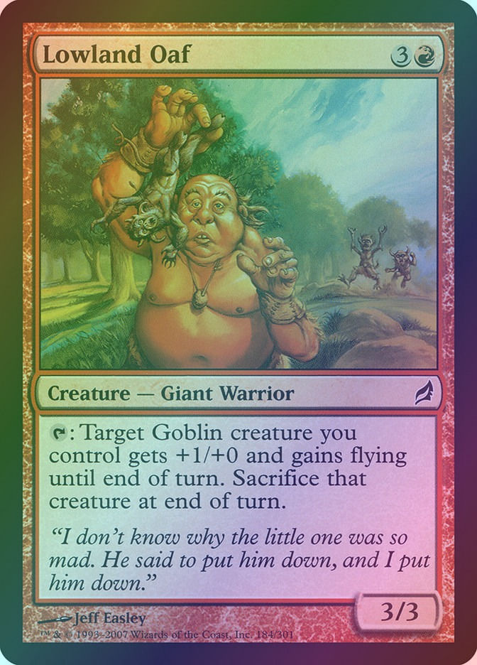 Lowland Oaf (LRW) (184) / Foil
