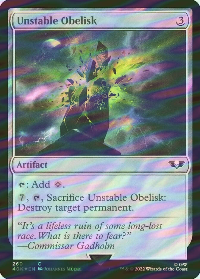 Unstable Obelisk (40K) (260★) / Surge Foil
