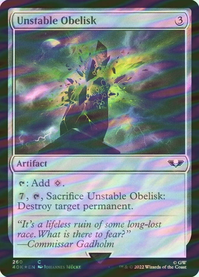 Unstable Obelisk (40K) (260★) / Surge Foil