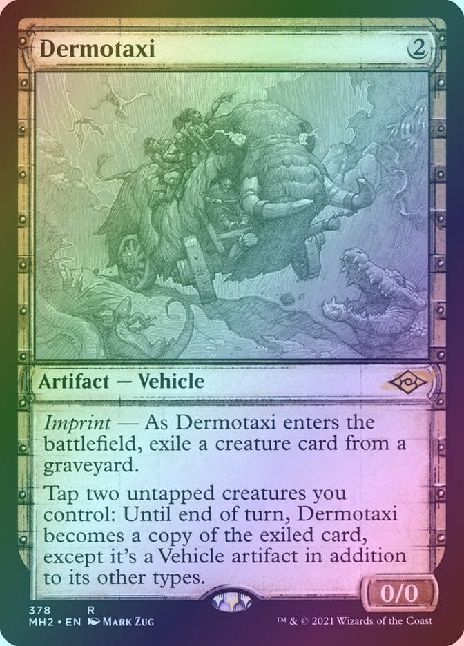 Dermotaxi (MH2) (378) / Showcase / Foil