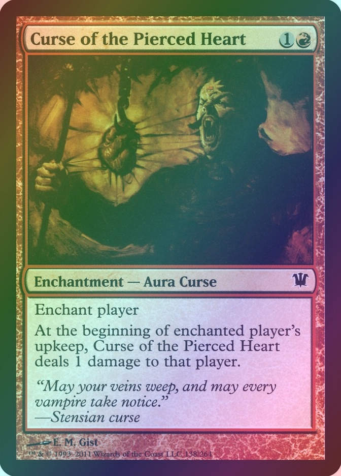 Curse of the Pierced Heart (ISD) (138) / Foil