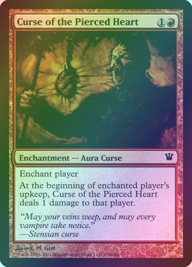 Curse of the Pierced Heart (ISD) (138) / Foil