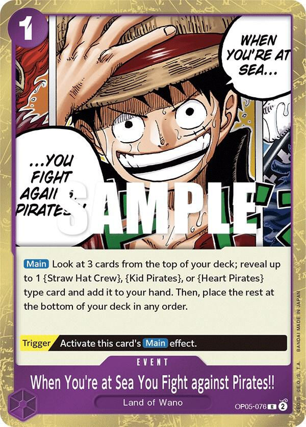 When You're at Sea You Fight against Pirates!! (OP05-076) / Foil