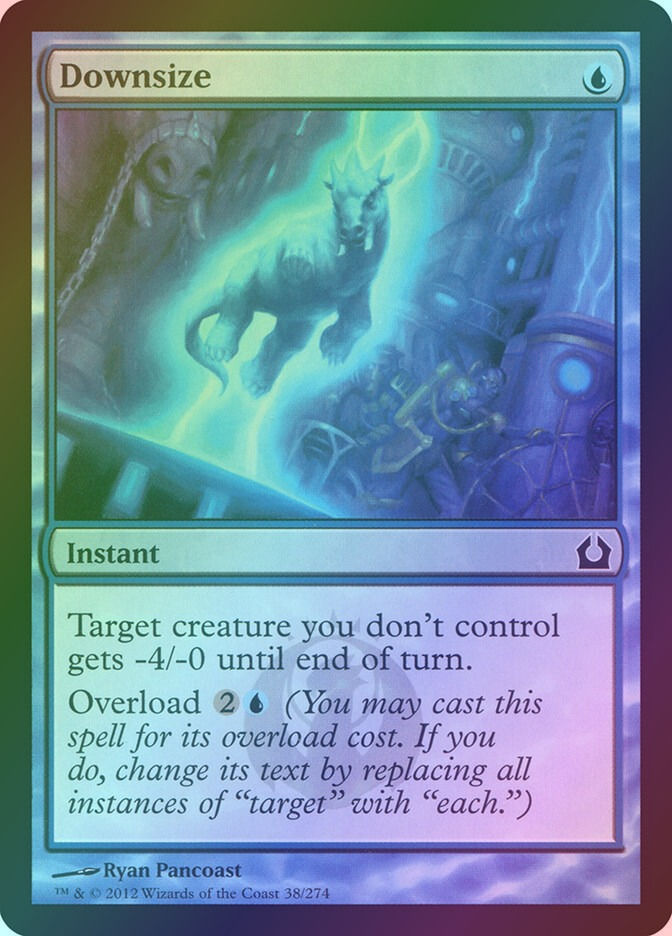 Downsize (RTR) (38) / Foil