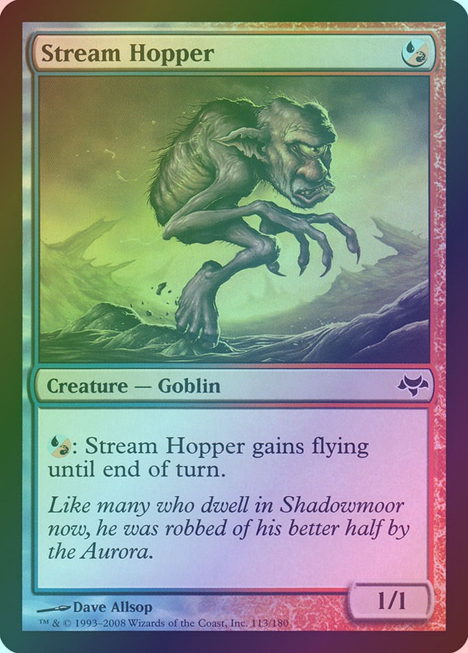 Stream Hopper (EVE) (113) / Foil