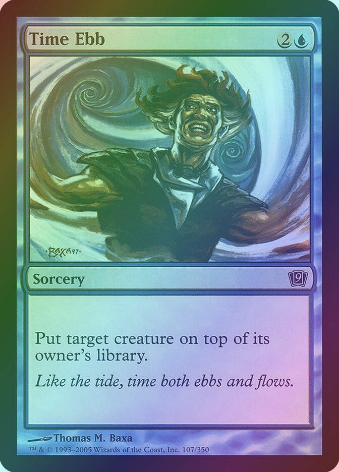 Time Ebb (9ED) (107★) / Foil