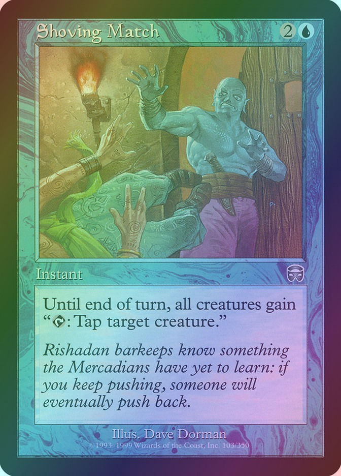 Shoving Match (MMQ) (103) / Foil