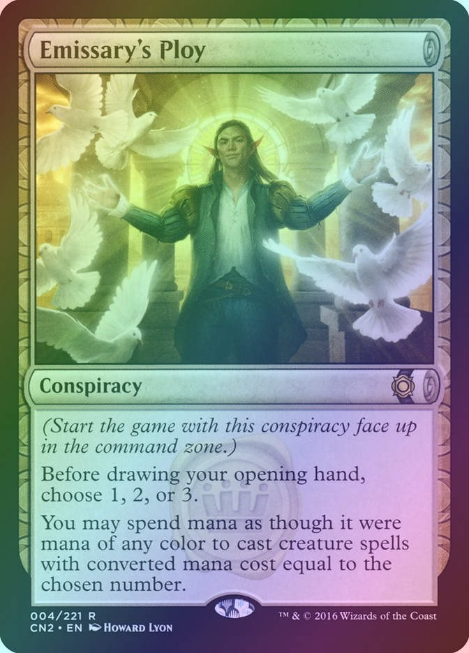 Emissary's Ploy (CN2) (4) / Foil