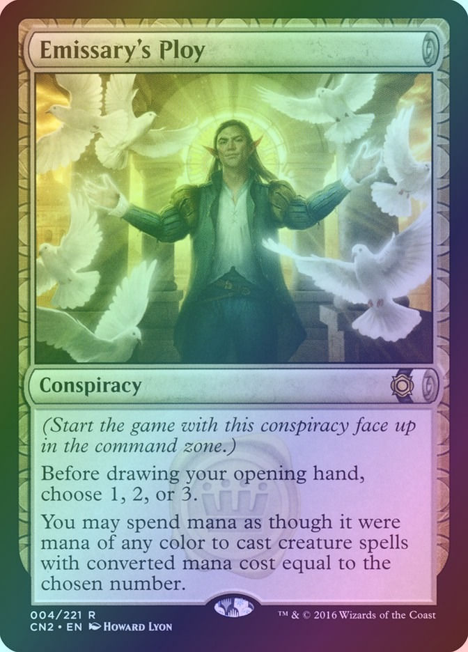 Emissary's Ploy (CN2) (4) / Foil