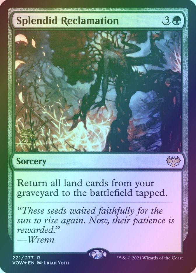 Splendid Reclamation (PVOW) (221s) / Foil