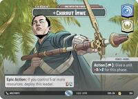 Chirrut Imwe - One With The Force (Showcase) (SOR_#256)