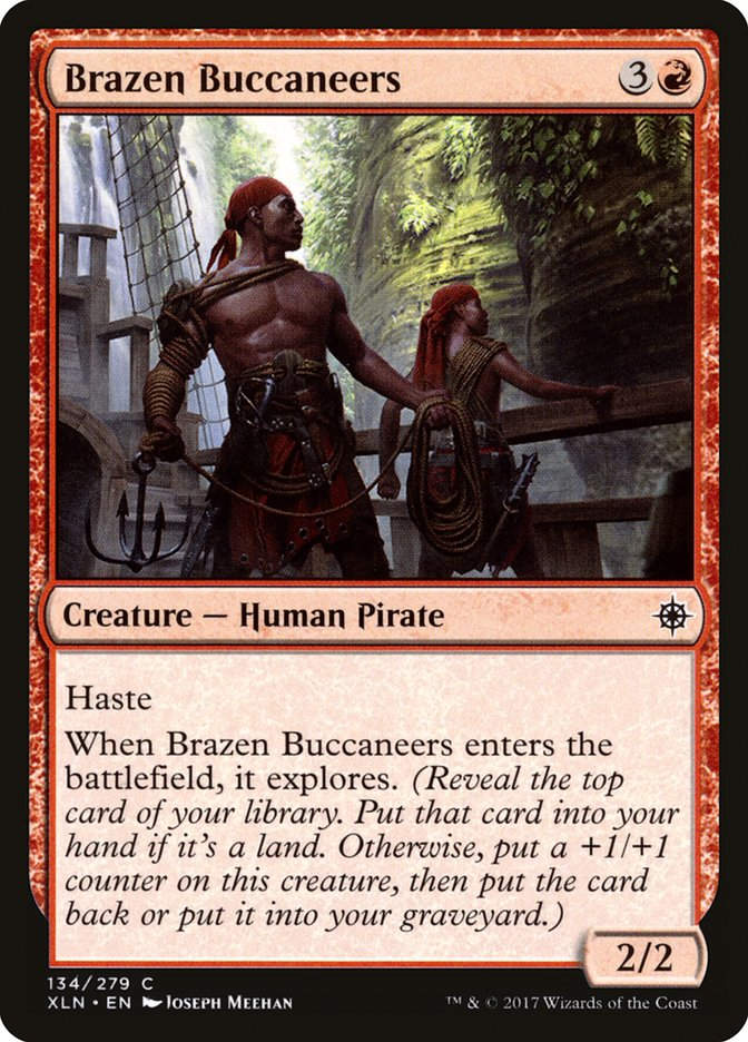 Brazen Buccaneers (XLN) (134)