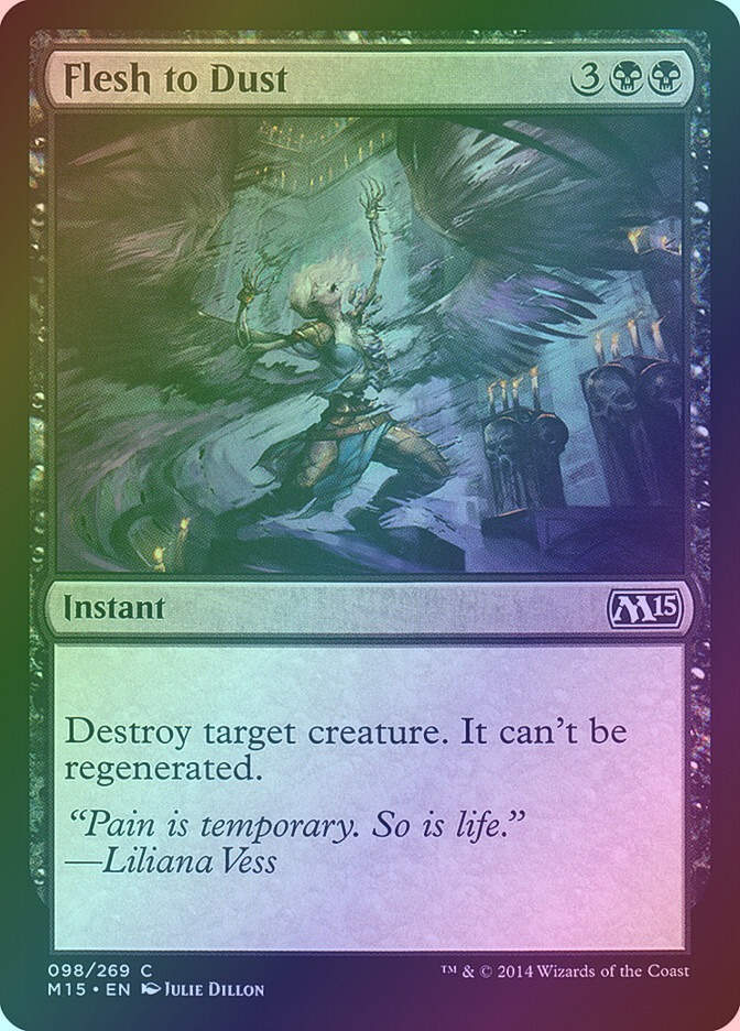 Flesh to Dust (M15) (98) / Foil