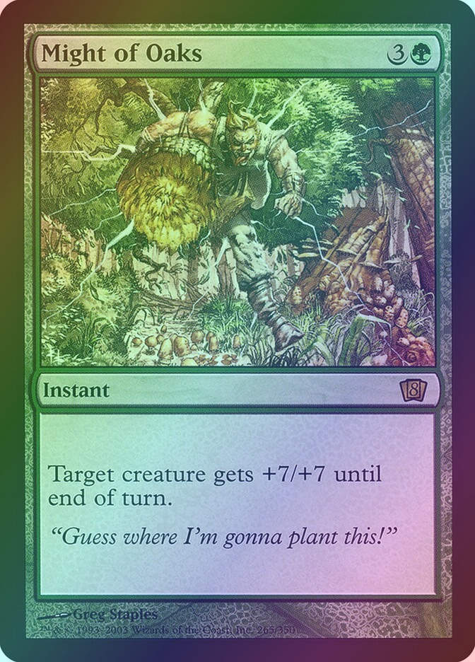 Might of Oaks (8ED) (265★) / Foil