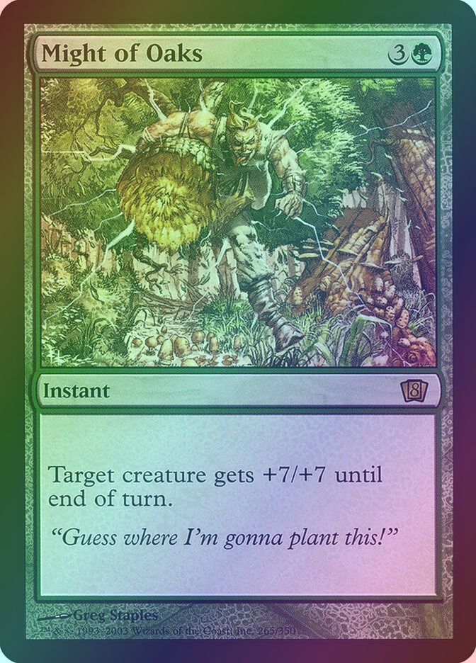 Might of Oaks (8ED) (265★) / Foil