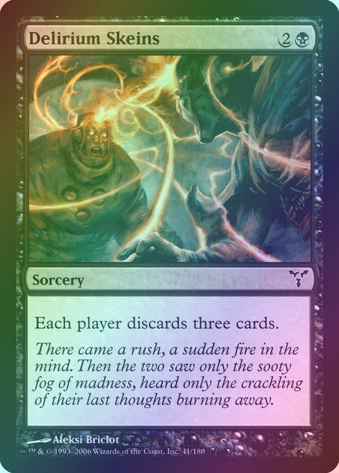 Delirium Skeins (DIS) (41) / Foil