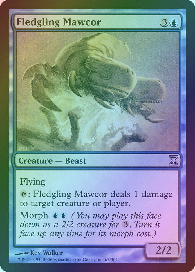 Fledgling Mawcor (TSP) (63) / Foil