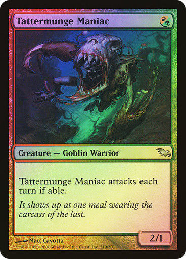 Tattermunge Maniac (shm) / Foil