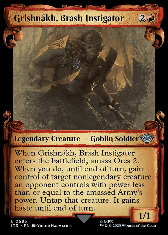 Grishnákh, Brash Instigator (LTR) (585) / Showcase